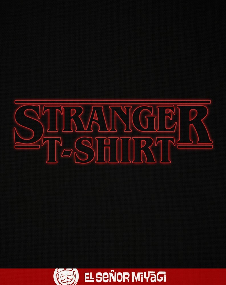 Camiseta Stranger Tshirt chica - CHICAS - 1 Camiseta Stranger Tshirt chica - CHICAS - 1