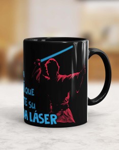 TAZA FRIKI -EL QUE NO SEA FRIKI QUE LEVANTE SU ESPADA LASER