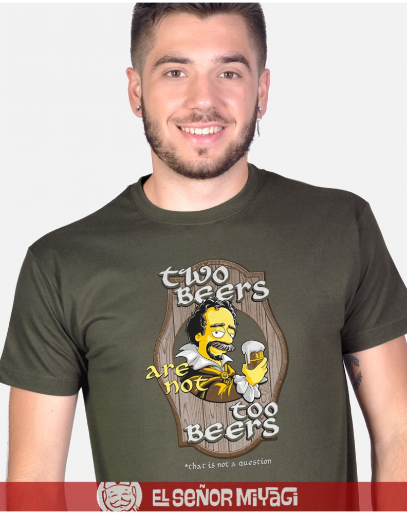 CAMISETA TWO BEERS ARE NOT TOO BEERS