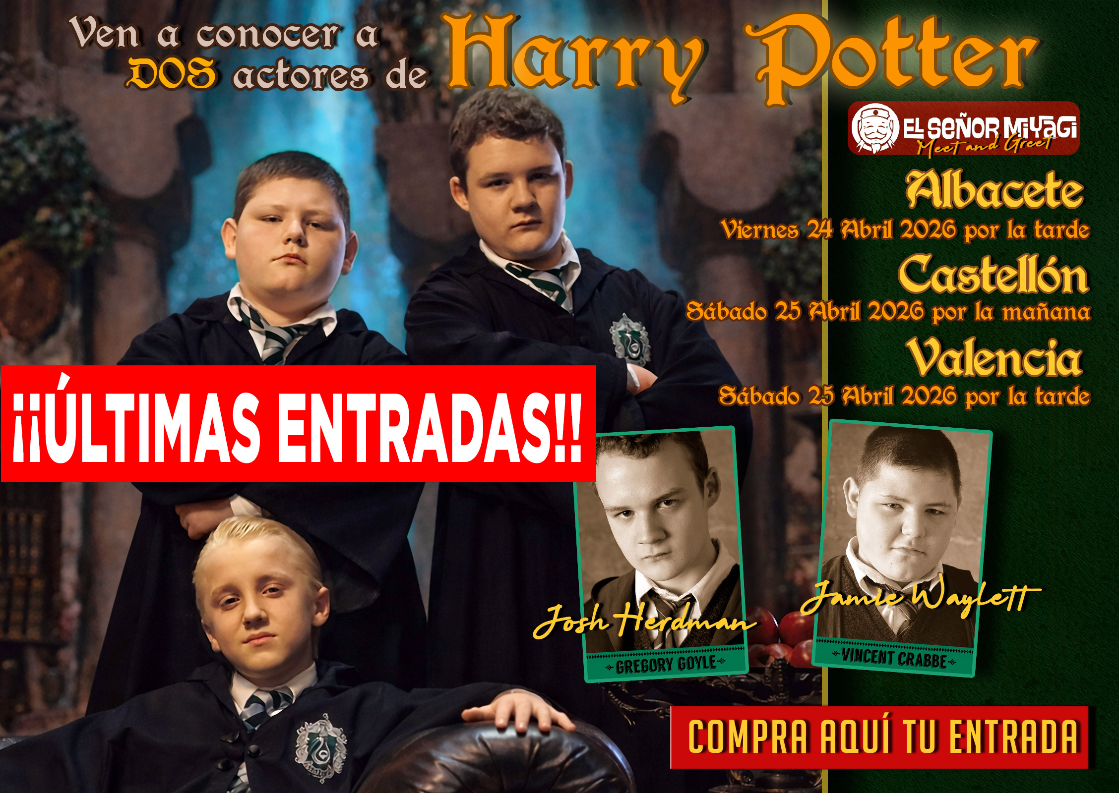 Entradas para el evento con Gregory Goyle y Vincent Crabbe de Harry Potter 24 y 25 de Abril 2026
