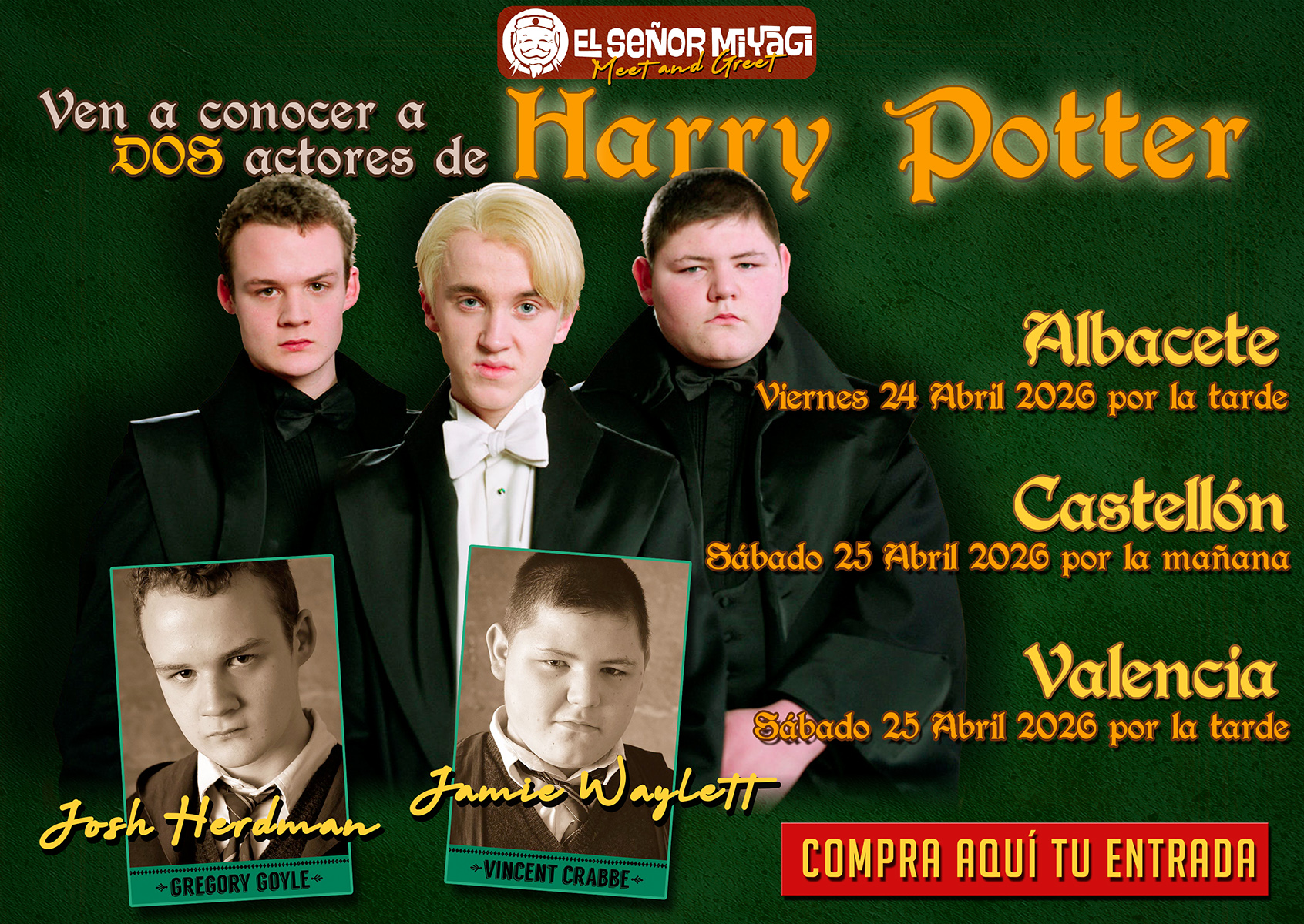 Entradas para el evento con Gregory Goyle y Vincent Crabbe de Harry Potter 24 y 25 de Abril 2026